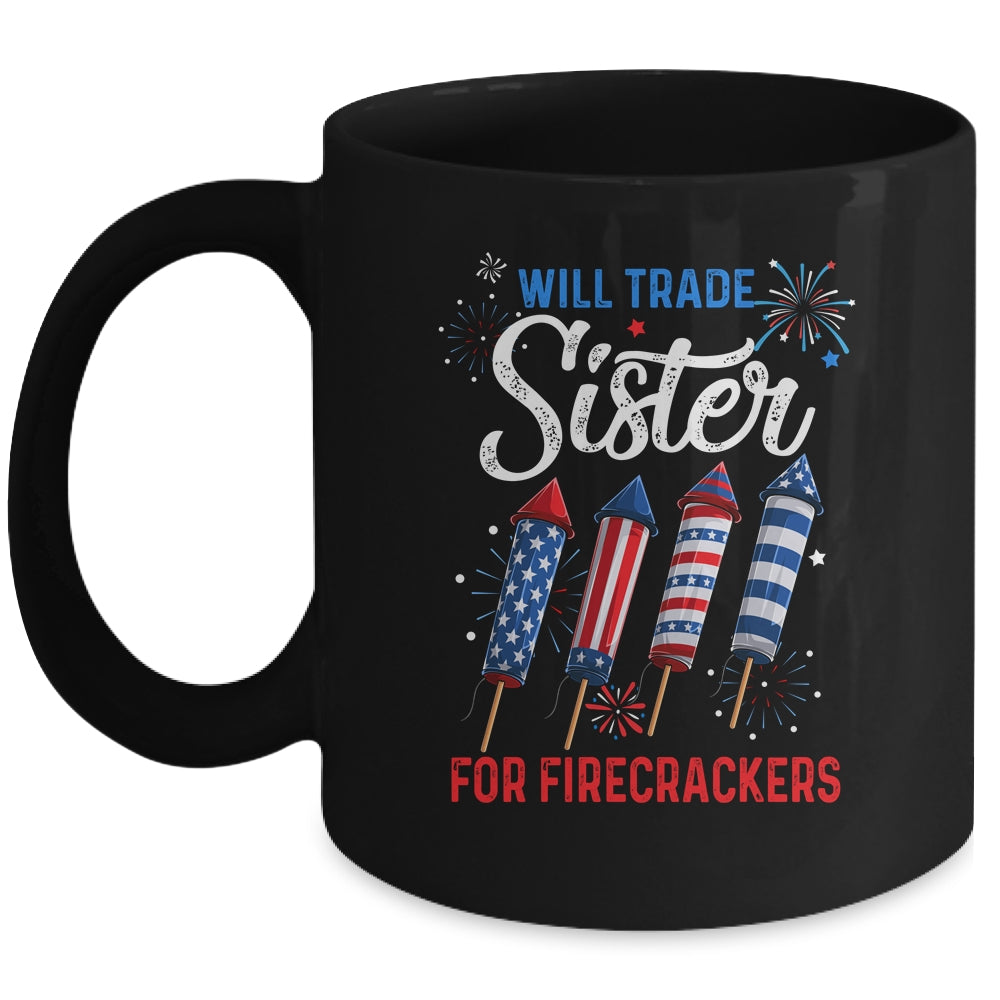 Trade Sister For Firecrackers Funny Boys 4th Of July Mug | teecentury