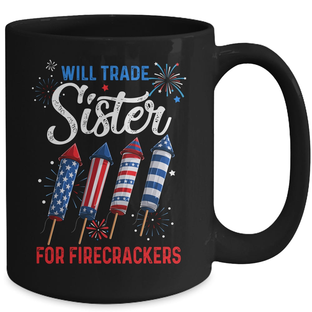 Trade Sister For Firecrackers Funny Boys 4th Of July Mug | teecentury