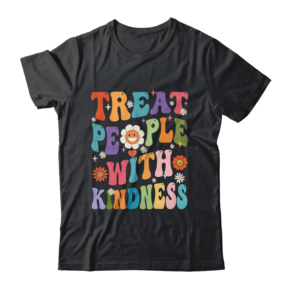Treat People With Kindness Positive Mindset Groovy Women Shirt & Hoodie | teecentury