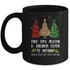Tree Tops Glisten Children Listen To Nothing Christmas Xmas Mug Coffee Mug | Teecentury.com