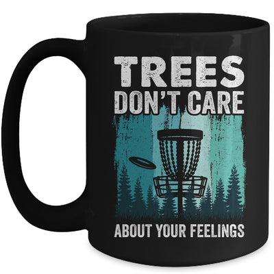 Trees Don't Care Disc Golf Player Design For Men Women Mug | teecentury