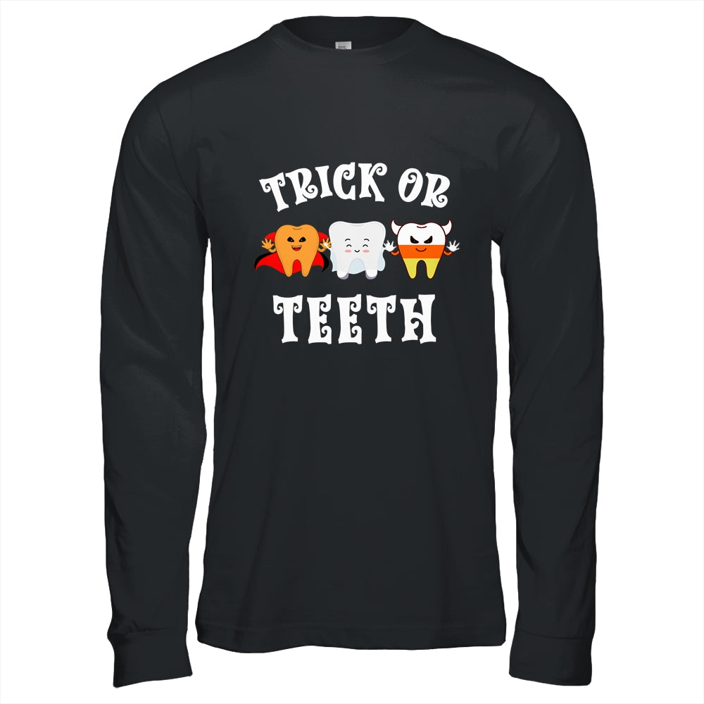 Trick Or Teeth Funny Dental Halloween Treat Dentist Shirt & Hoodie | teecentury