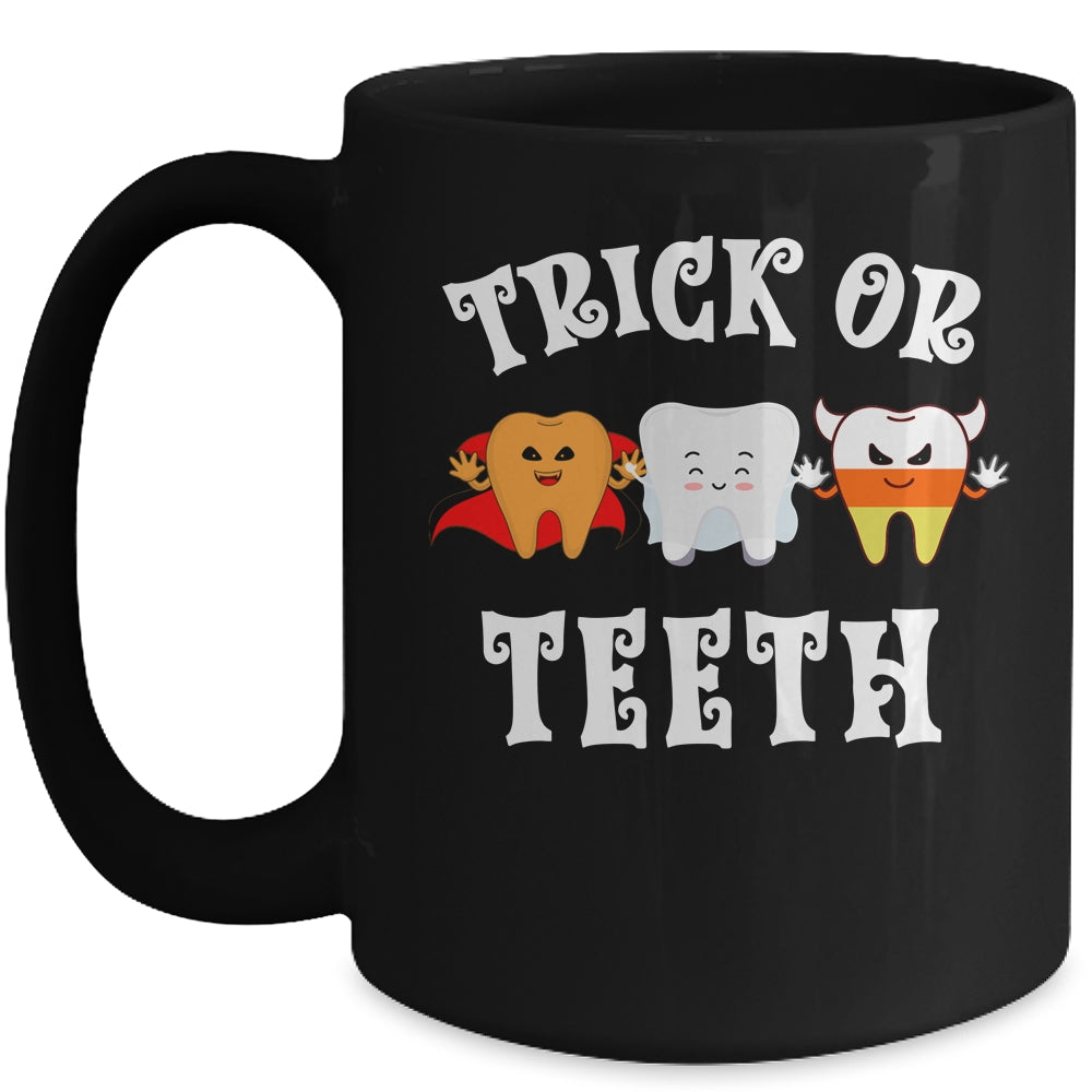 Trick Or Teeth Funny Dental Halloween Treat Dentist Mug | teecentury