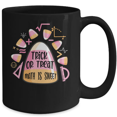 Trick Or Treat Halloween Math Is Sweet Candy Corn Funny Mug | teecentury