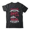 Truck Driver Gift Semi Big Rig Trucking Trailer Funny Driver T-Shirt & Hoodie | Teecentury.com