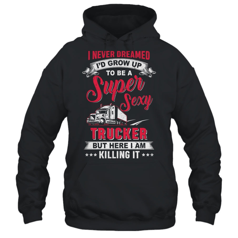 Truck Driver Gift Semi Big Rig Trucking Trailer Funny Driver T-Shirt & Hoodie | Teecentury.com