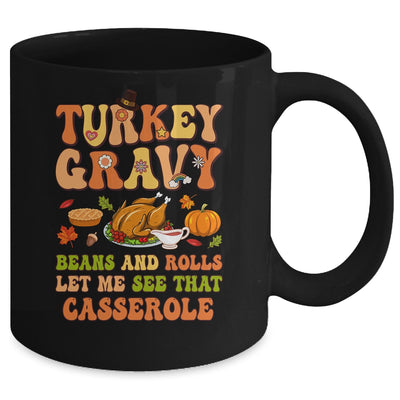 Turkey Gravy Beans And Rolls Let Me See That Groovy Mug | teecentury