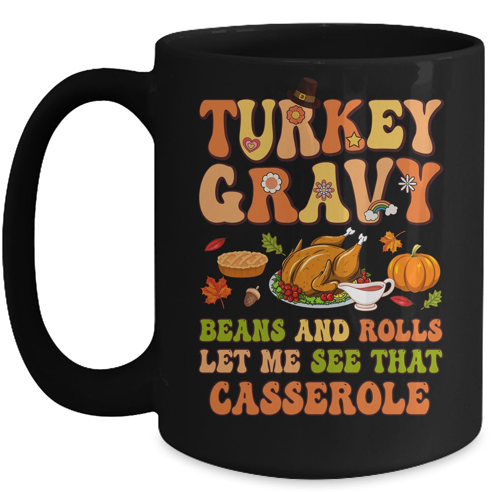 Turkey Gravy Beans And Rolls Let Me See That Groovy Mug | teecentury