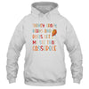Turkey Gravy Beans Rolls Let Me See That Casserole T-Shirt & Hoodie | Teecentury.com