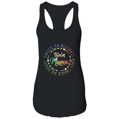 Twin Mama Twice As Blessed And Twice As Tired Funny Twin Mom T-Shirt & Tank Top | Teecentury.com