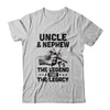 Uncle And Nephew The Legend And The Legacy T-Shirt & Hoodie | Teecentury.com