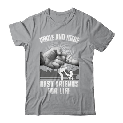 Uncle And Niece Best Friends For Life T-Shirt & Hoodie | Teecentury.com