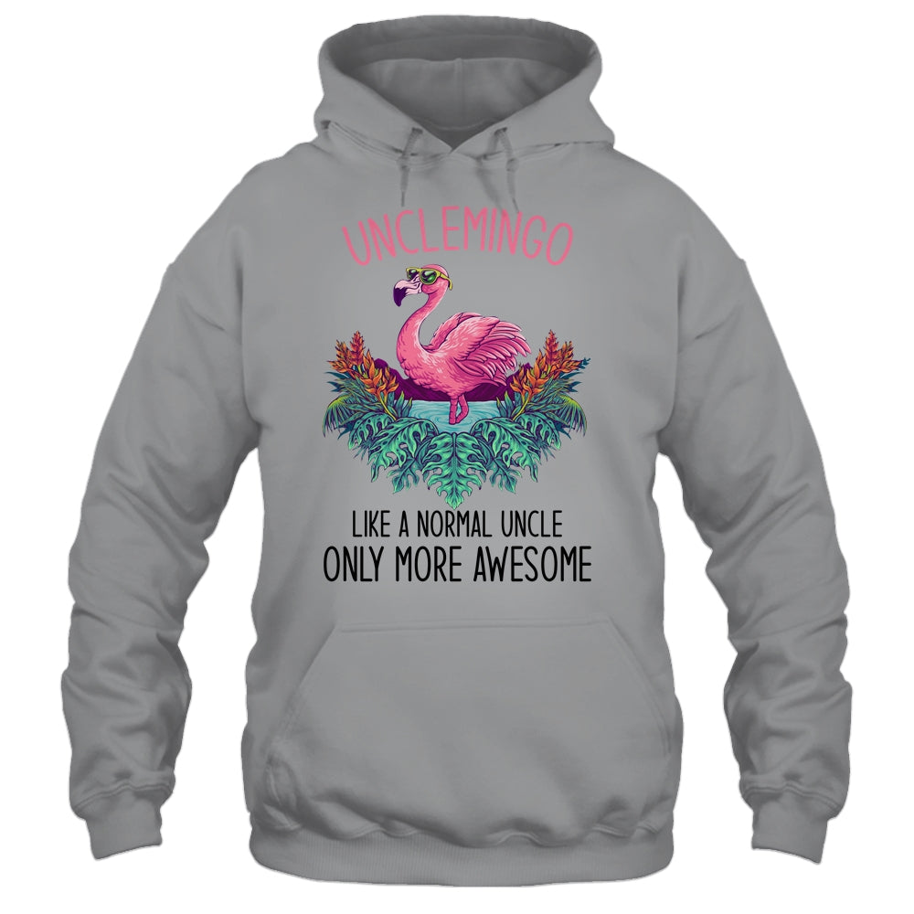 Unclemingo Like An Uncle Only Awesome Flamingo T-Shirt & Hoodie | Teecentury.com
