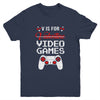 V Is For Video Games Valentines Day Funny Gamer Boy Men Gift Youth Youth Shirt | Teecentury.com