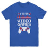 V Is For Video Games Valentines Day Funny Gamer Boy Men Gift Youth Youth Shirt | Teecentury.com