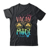 Vacay Mode Cute Vacation Summer Cruise Getaway Holiday Shirt & Tank Top | teecentury