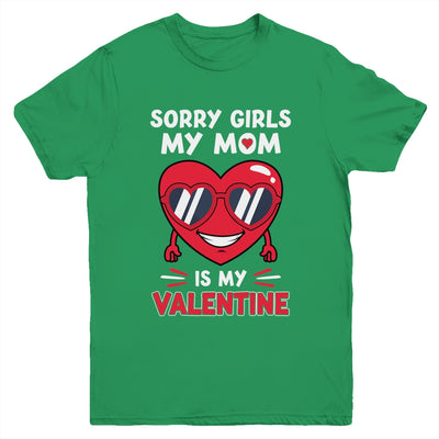 Valentines Day Boys Kids Sorry Girls My Mom Is My Valentine Youth Youth Shirt | Teecentury.com