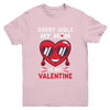 Valentines Day Boys Kids Sorry Girls My Mom Is My Valentine Youth Youth Shirt | Teecentury.com