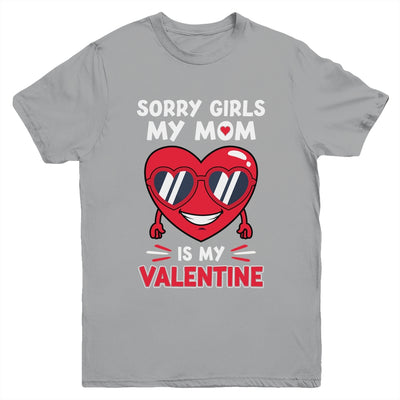 Valentines Day Boys Kids Sorry Girls My Mom Is My Valentine Youth Youth Shirt | Teecentury.com