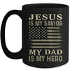 Veteran Father's Day Jesus Is My Savior My Dad Is My Hero Mug Coffee Mug | Teecentury.com