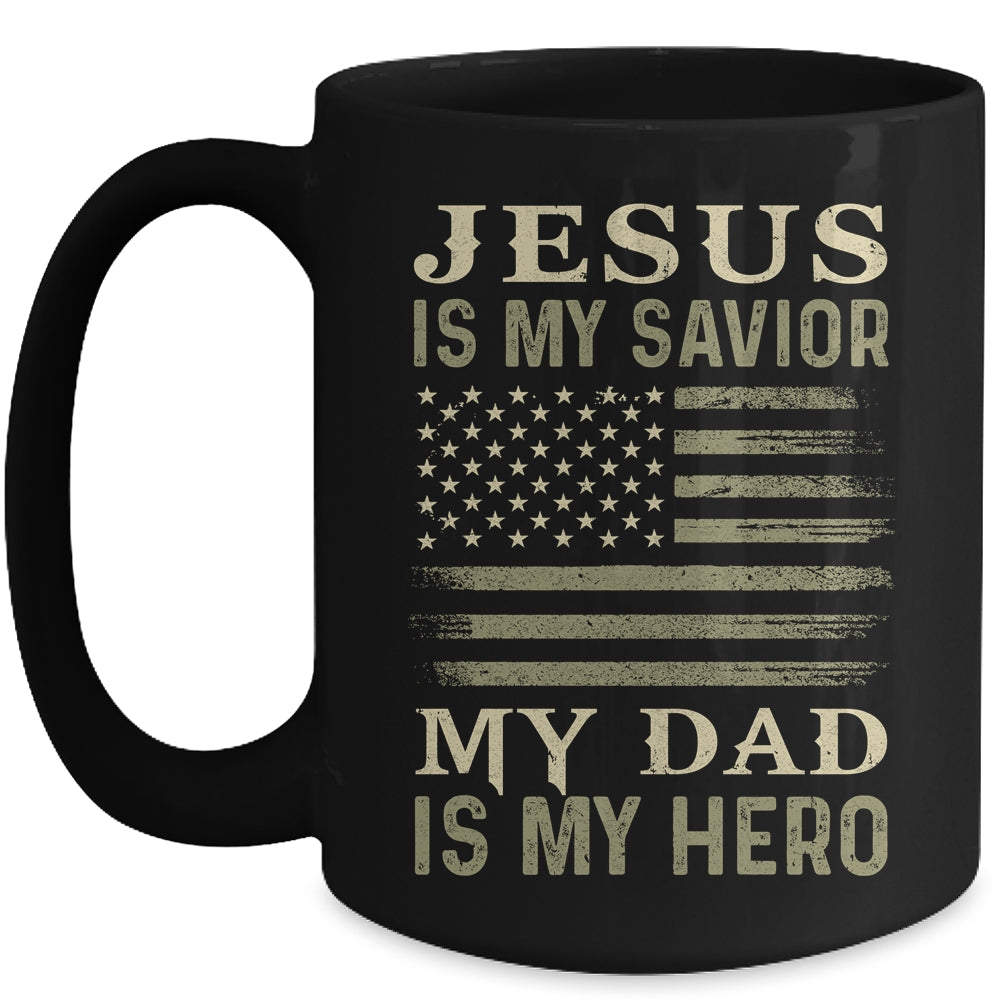 Veteran Father's Day Jesus Is My Savior My Dad Is My Hero Mug Coffee Mug | Teecentury.com