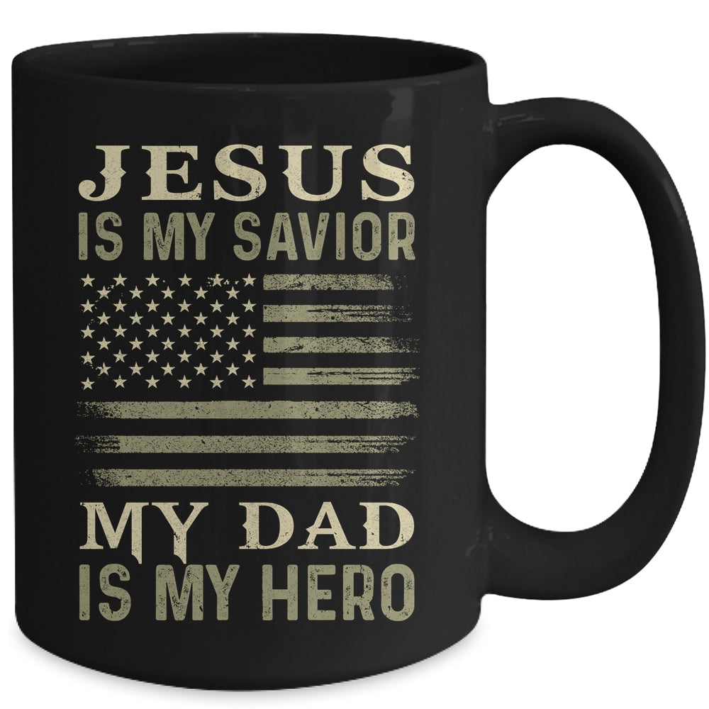 Veteran Father's Day Jesus Is My Savior My Dad Is My Hero Mug Coffee Mug | Teecentury.com