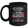 Veteran's Wife Hero Married Mine Mug Coffee Mug | Teecentury.com