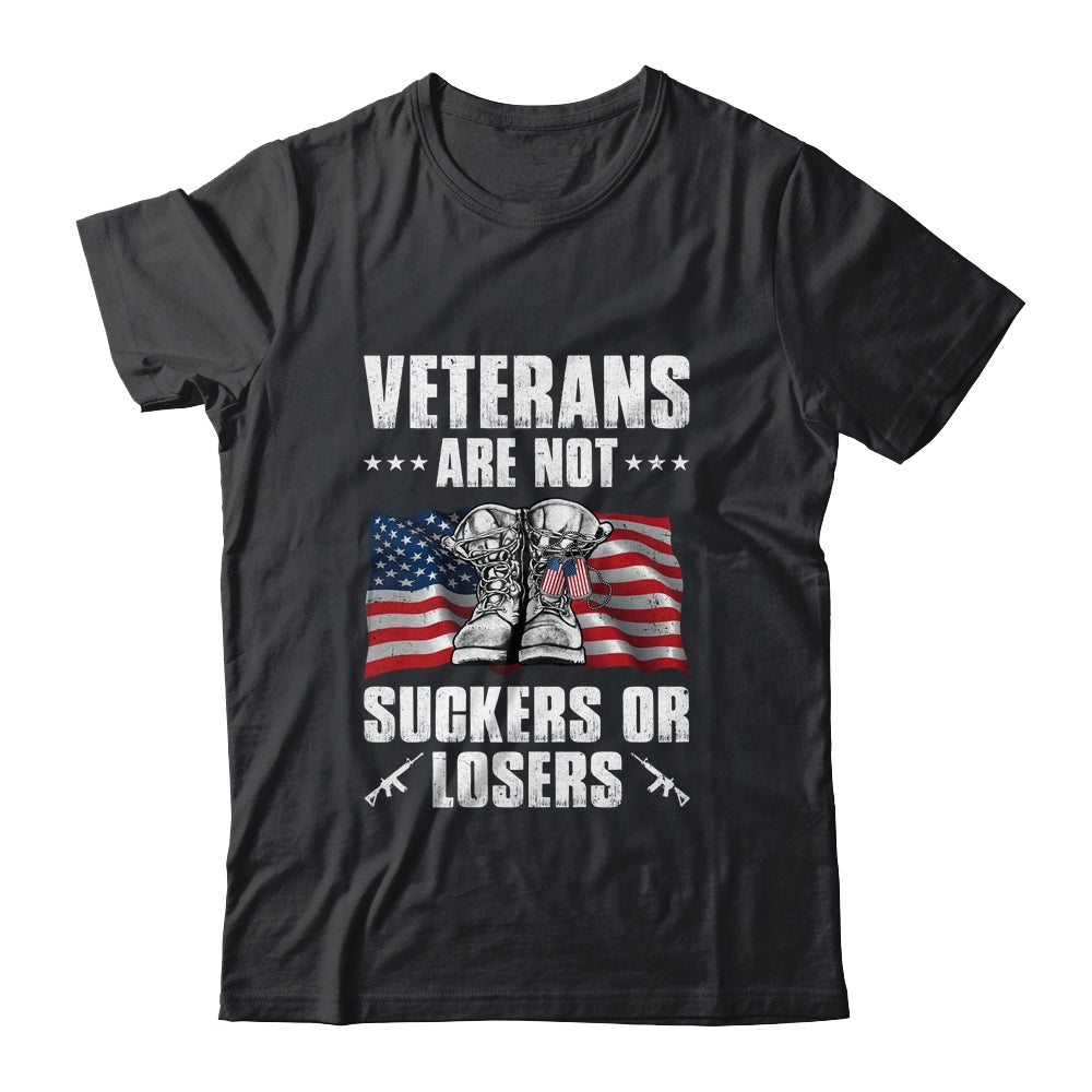 Veterans Are Not Suckers Or Losers T-Shirt & Hoodie | Teecentury.com
