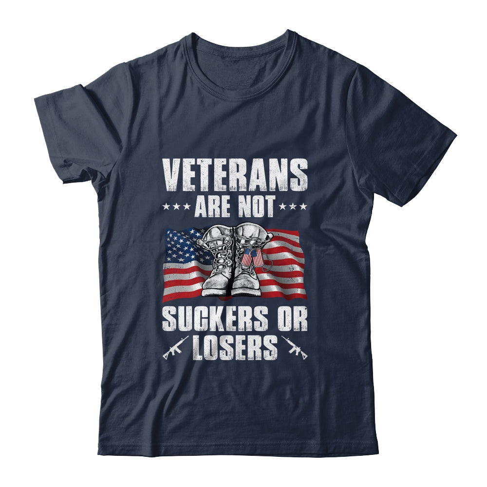 Veterans Are Not Suckers Or Losers T-Shirt & Hoodie | Teecentury.com