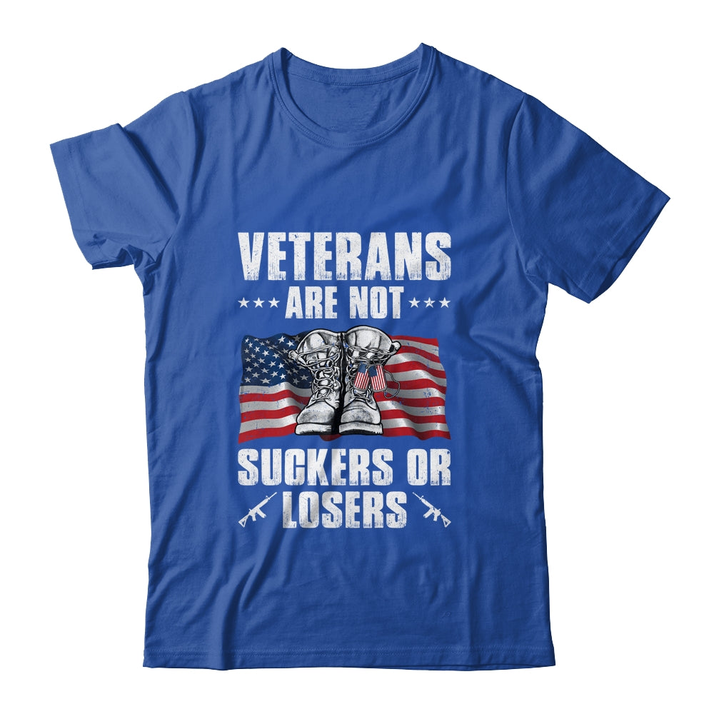 Veterans Are Not Suckers Or Losers T-Shirt & Hoodie | Teecentury.com