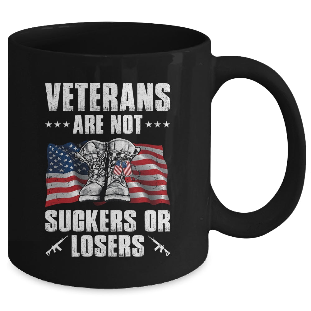 Veterans Are Not Suckers Or Losers Mug Coffee Mug | Teecentury.com
