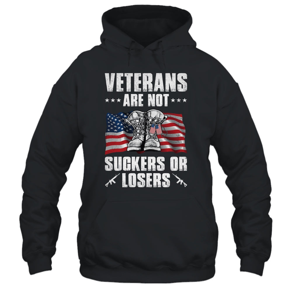 Veterans Are Not Suckers Or Losers T-Shirt & Hoodie | Teecentury.com