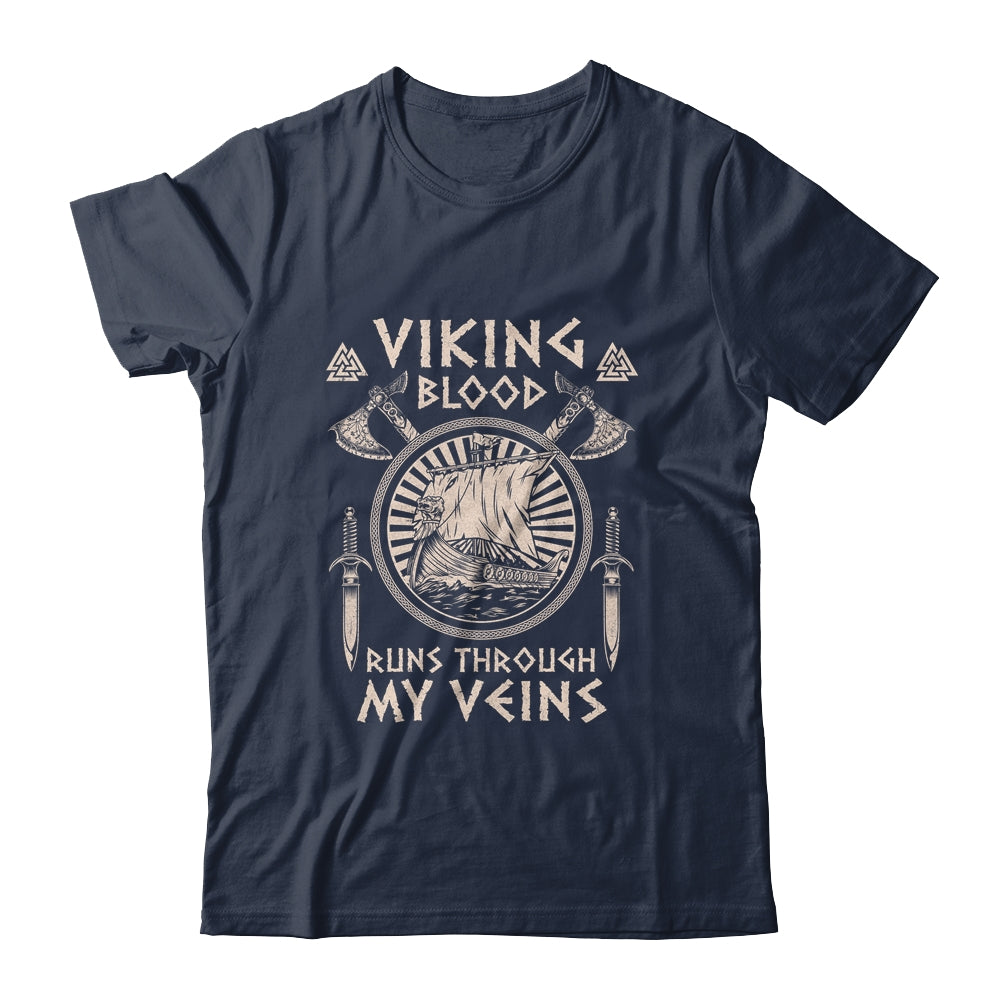 Viking Blood Runs Through My Veins Viking Ship For Men Women T-Shirt & Hoodie | Teecentury.com