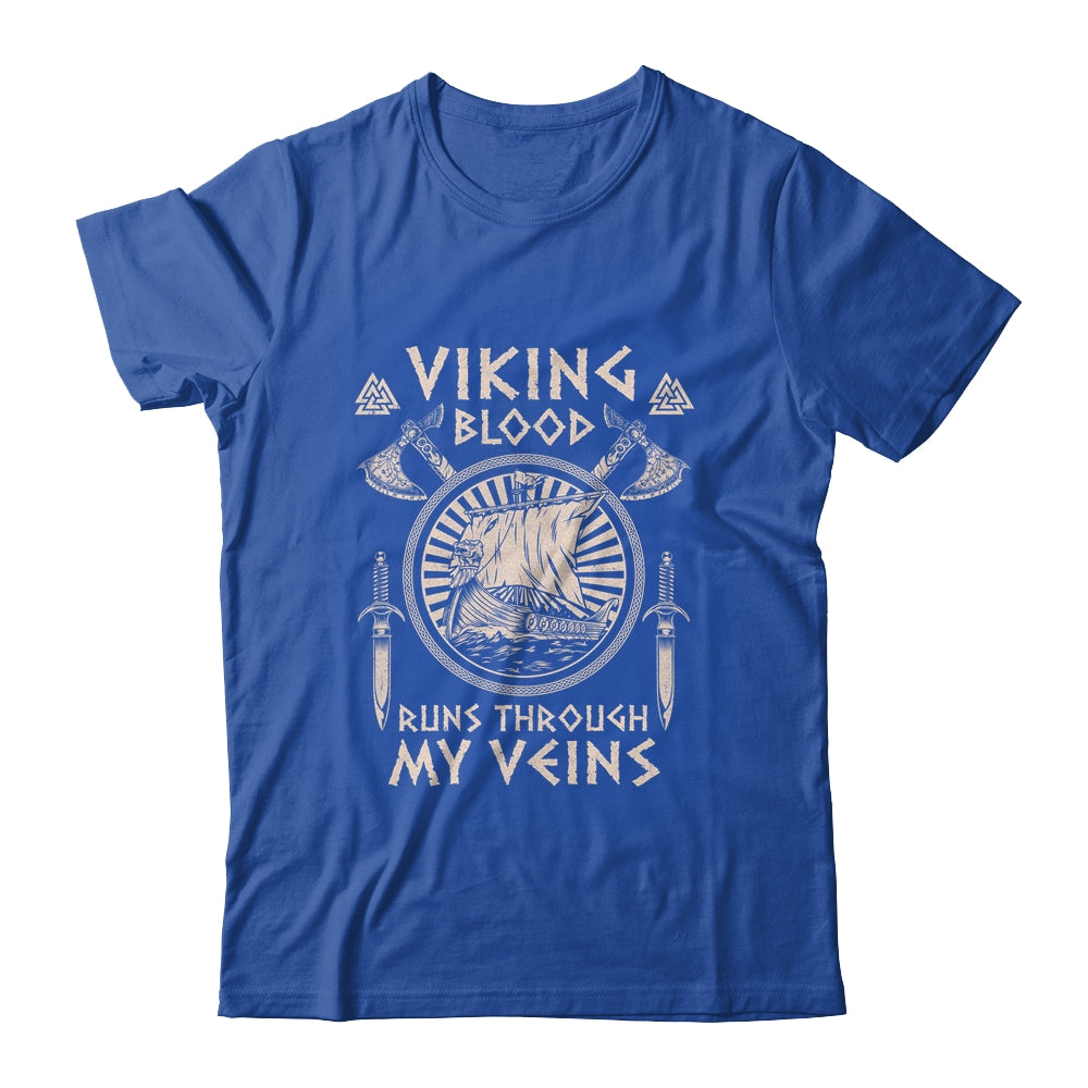 Viking Blood Runs Through My Veins Viking Ship For Men Women T-Shirt & Hoodie | Teecentury.com