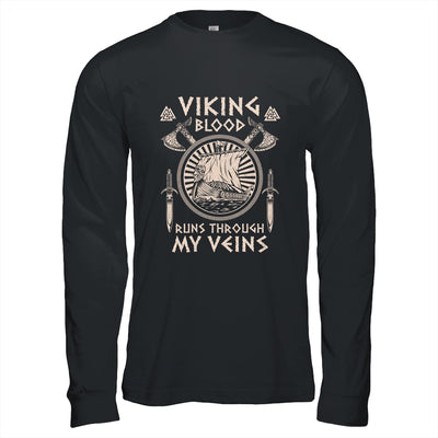 Viking Blood Runs Through My Veins Viking Ship For Men Women T-Shirt & Hoodie | Teecentury.com