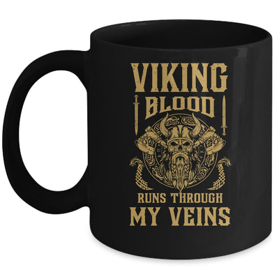 Viking Blood Runs Through My Veins Viking Ship Mug Coffee Mug | Teecentury.com