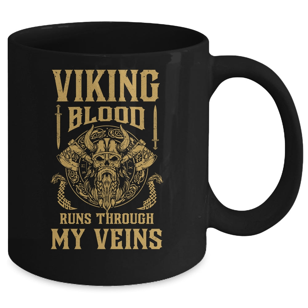 Viking Blood Runs Through My Veins Viking Ship Mug Coffee Mug | Teecentury.com