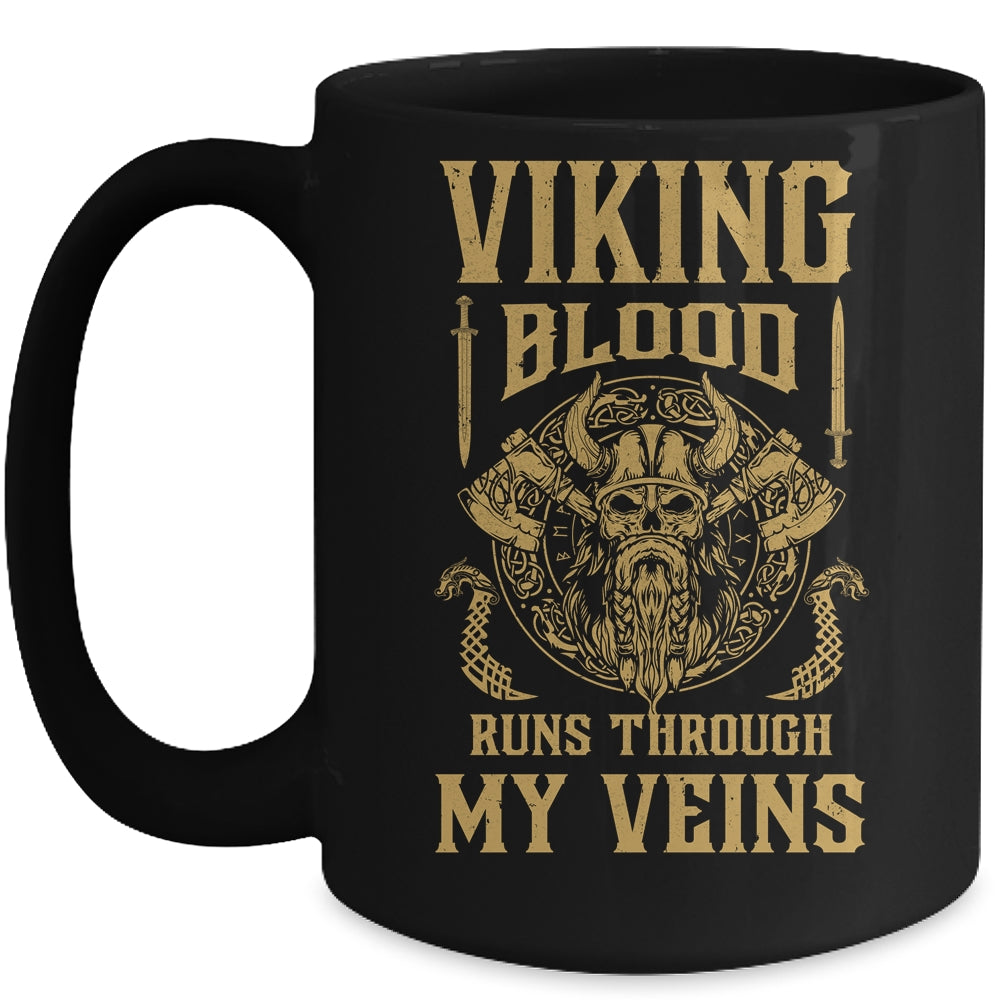 Viking Blood Runs Through My Veins Viking Ship Mug Coffee Mug | Teecentury.com