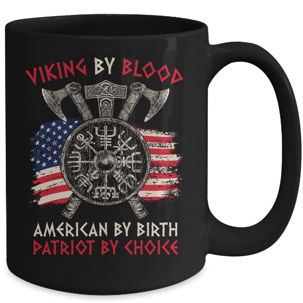 Viking By Blood American By Birth Patriot By Choice Mug Coffee Mug | Teecentury.com