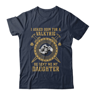 Viking For Men I Asked Odin He Sent Me My Daughter T-Shirt & Hoodie | Teecentury.com