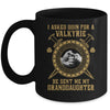 Viking For Men I Asked Odin He Sent Me My Granddaughter Mug Coffee Mug | Teecentury.com