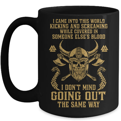 Viking For Men I Came Into This World Mug Coffee Mug | Teecentury.com