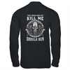 Viking Nordic That Which Does Not Kill Me Should Run T-Shirt & Hoodie | Teecentury.com