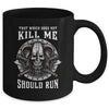 Viking Nordic That Which Does Not Kill Me Should Run Mug Coffee Mug | Teecentury.com
