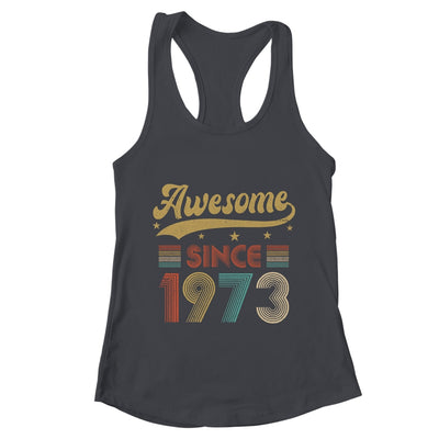 Vintage 50 Birthday Decorations Men Women Awesome Since 1973 Shirt & Tank Top | teecentury