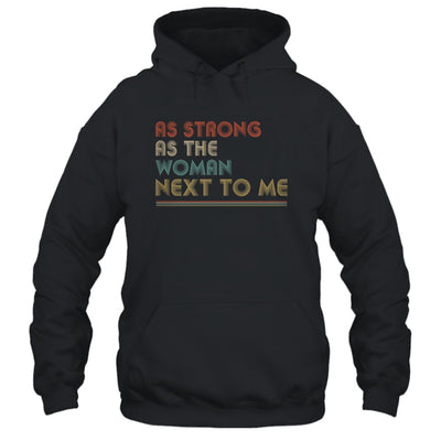 Vintage As Strong As The Woman Next To Me Husband T-Shirt & Hoodie | Teecentury.com