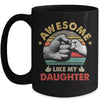 Vintage Awesome Like My Daughter Fathers Day Mug | teecentury