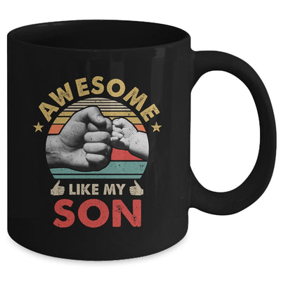 Vintage Awesome Like My Son Fathers Day Mug | teecentury