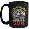 Vintage Awesome Like My Son Fathers Day Mug | teecentury