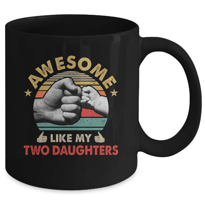 Vintage Awesome Like My Two Daughters Fathers Day Mug | teecentury